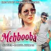 About Mehbooba Song