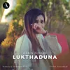 About Lukthaduna Song