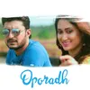 About Oporadh Song