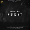 About Aukat Song