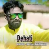 About Dehati Song