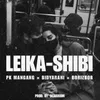 About Leika-Shibi Song