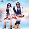 About Aashiqana Song