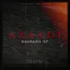 About Azaadi Song