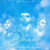 About Dheer Song