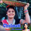 About Chulmati Song