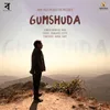 About Gumshuda Song