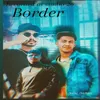 About Border Song