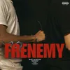 About Frenemy Song