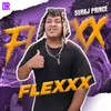 About FLEXXX Song