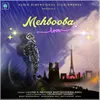 About Mehbooba Song