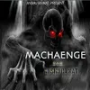 About Machaenge Song