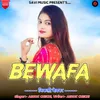 About Bewafa Song