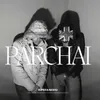 About Parchai Song