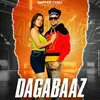 About Dagabaaz Song
