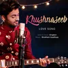 About Khushnaseeb Song