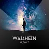 About Wajahein Song