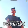 Playback  (feat. Thug Maan Paaji)