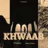 About Khwaab (feat. Valerio) Song