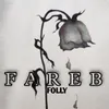 About Fareb Song