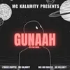 About GUNAAH Song