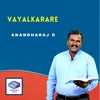 About Vayalkarare Song