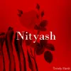 About Nityash Song