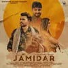 About Jamidar Song