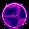 About ALIVE Song