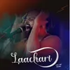 About Laachari Song