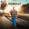 About Shuruaat Song