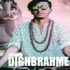 Dighbrahme