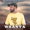 About Waasta Song