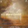 About Nur-E-Ilaahii Song