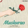 About Muskurao Song
