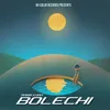 About Bolechi Song