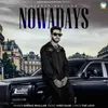 About Nowadays Song