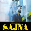 About SAJNA Song