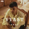 About Vyast Song