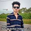 About Nuhu Me Kardiyo Chakkojaam 2 Song
