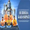 About He Bhola Kailashpati Song