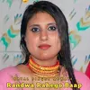 About Randwa Rahego Baap Song