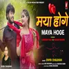 About Maya Hoge Song