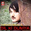 Dil Ki Duniya