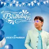 About Happy And Happiest Birthday (Special Birthday Song) Song