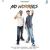 About NO WORRIES Song