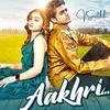 About Aakhri Song