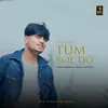 About Tum Bol Do Song