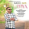 About Kaha Ker Priya Song