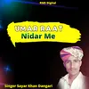 About Umar Raat Nidar Me Song